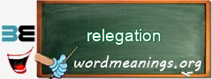 WordMeaning blackboard for relegation